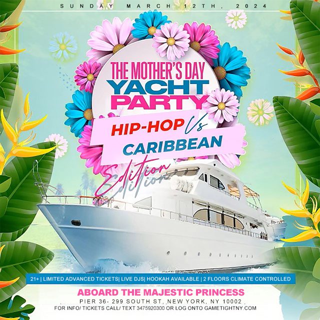NYC MOTHERS DAY WEEKEND YACHT PARTY CRUISE