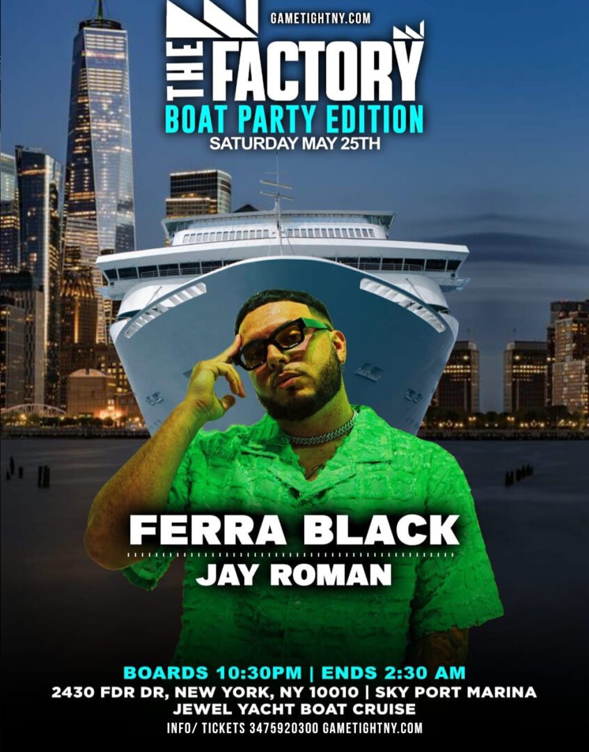 FERRA BLACK NYC YACHT PARTY CRUISE MEMORIAL DAY WEEKEND